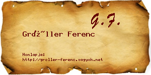 Gröller Ferenc névjegykártya